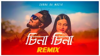 Cheena Cheena Remix | Subha Ka Muzik | Muza | চিনা চিনা | Bengali Folk Song | Dance | Dj Remix