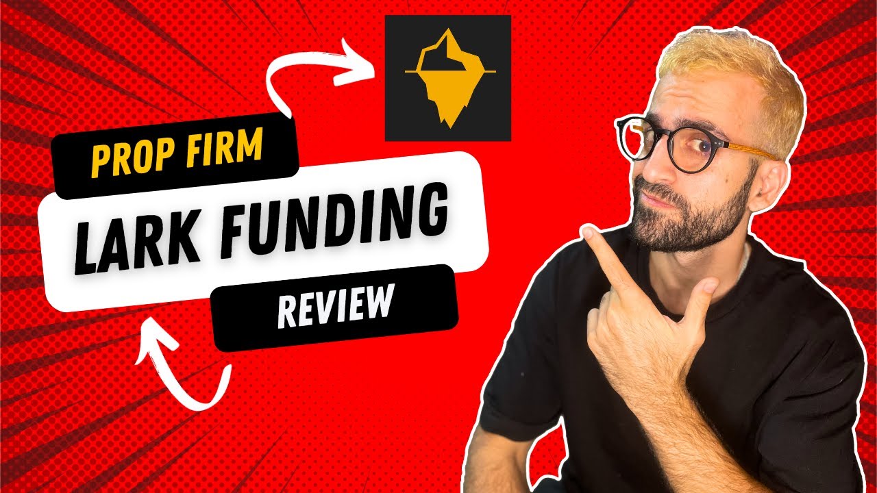 Lark Funding Prop Firm Review + Coupon Code 2024 Update YouTube