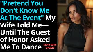 'Pretend You Don't Know Me At The Event' My Wife Told Me—Until The Guest of Honor Asked Me To Dance