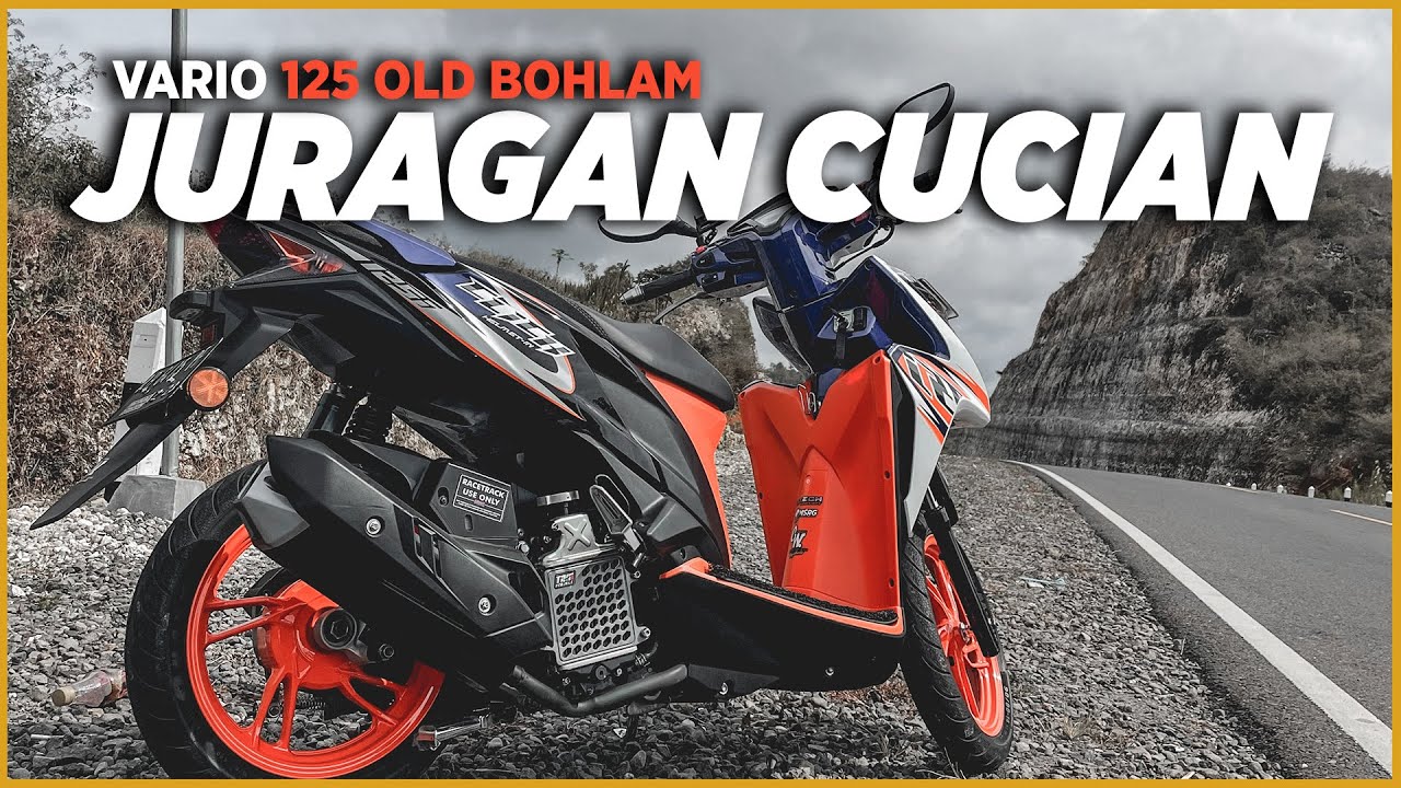 VARIO 125 OLD BOHLAM Juragan Cucian MSRG YouTube