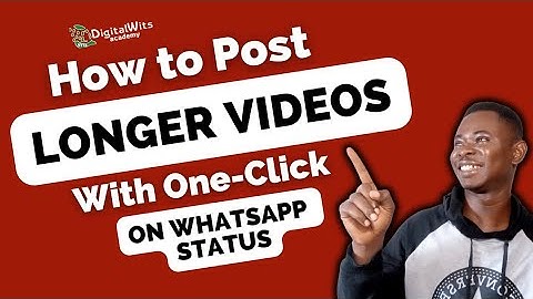 How to Post Longer Videos on WhatsApp Status in Just One Click