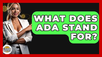 What Does Ada Stand For? - CryptoBasics360.com