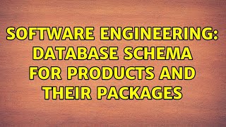 Software Engineering: Database schema for products and their packages