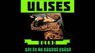 Video thumbnail of "ULISES BUENO - ASI NO TE AMARAN JAMAS / SE NOS FUE EL AMOR (INEDITO)"