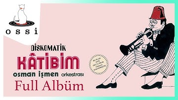 Thumbnail of Osman İşmen Orkestrası - Diskomatik Katibim (Full Albüm)