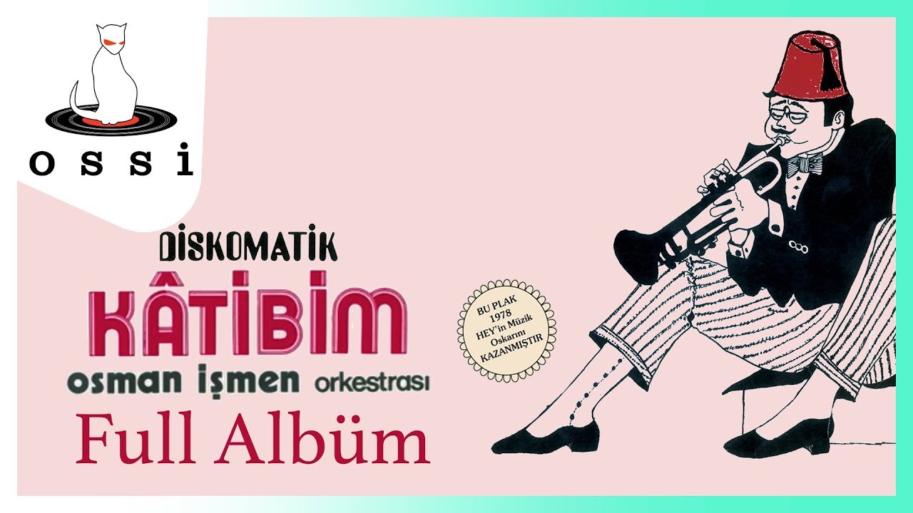 Osman İşmen Orkestrası - Diskomatik Katibim Albümü