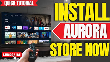 How to Install Aurora Store on Android TV in 2025 (Step by Step Guide)