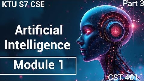 Intelligent Agent | Artificial Intelligence | KTU S7 CSE | Module 1 CST 401 | Part 3 | #ktu #cse ...