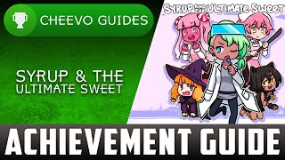 Syrup & The Ultimate Sweet - Achievement / Trophy Guide - 100% (Xbox One) screenshot 2