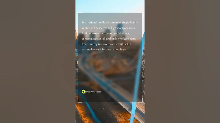 The rise of 'accidental landlords' is starting to have a serious impact on America's housing supply