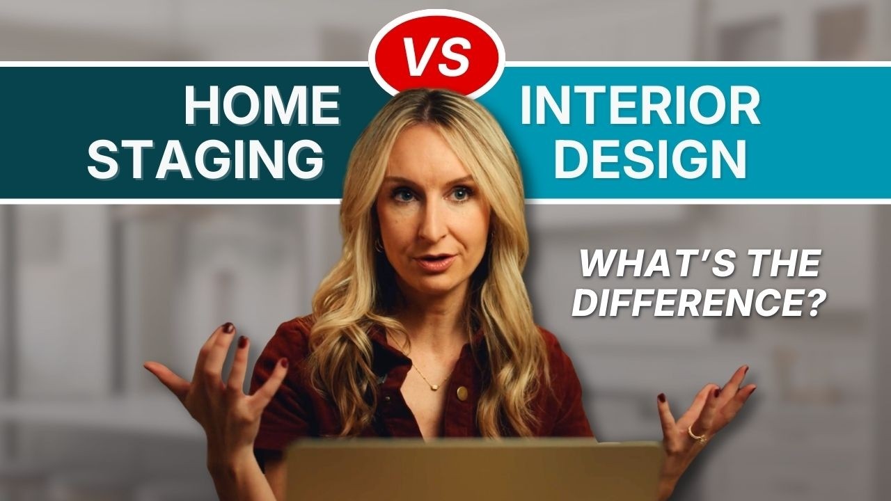 Home Staging vs. Interior Design: What's the Real Difference?