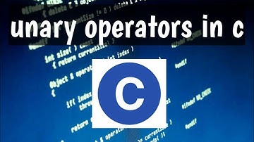 6.C Programming Unary Operators |  full lecture very easyy | c for beginners