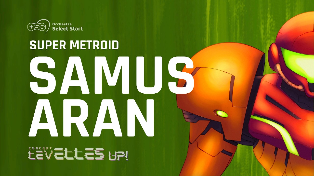 Édition Gameplay - Samus Aran | Super Metroid - (OSS) Orchestre Select Start