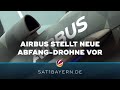 Schutz im Ernstfall: Airbus entwickelt neue Abfang-Drohne