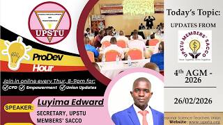 REPORT AND UPDATES ON THE 4TH  ANNUAL GENERAL MEETING FOR UPSTU MEMBERS' SACCO