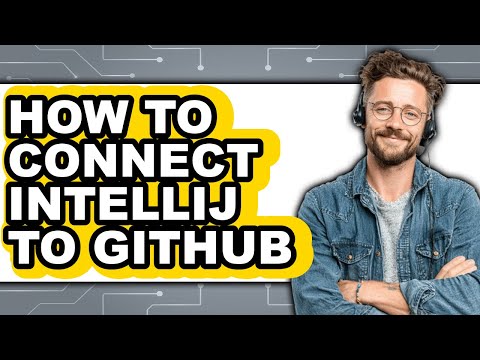 How to Connect Intellij to Github (updated)