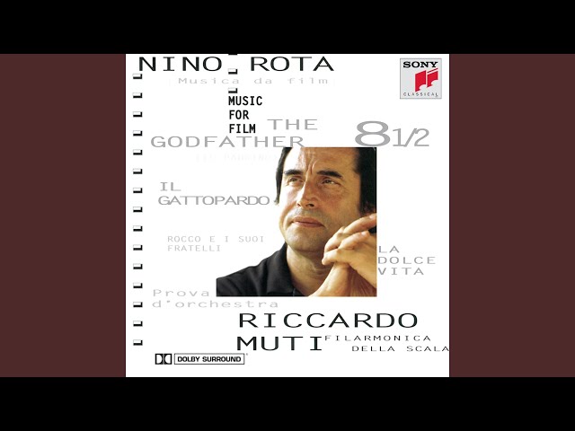 Riccardo Muti - The Godfather : V. Love Theme