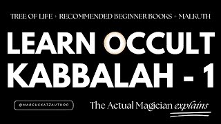 Occult Kabbalah Lesson 1 - Actual Magician Explains Ep. 33.