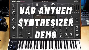 Universal Audio Anthem Synthesizer Demo