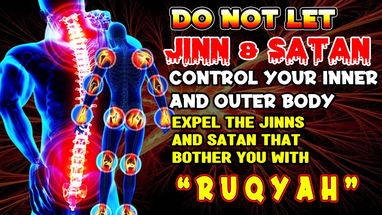 Рукия по уничтожению джиннов, живущих в крови, голове и других органах тела.