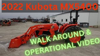 2022 Kubota MX5400 Tractor Walk Around & Operational Video $27,900