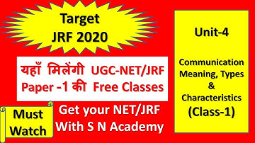 Communication: Meaning, Types & Characteristics ||UGC NET/JRF || Paper 1 || Unit-4 Communication