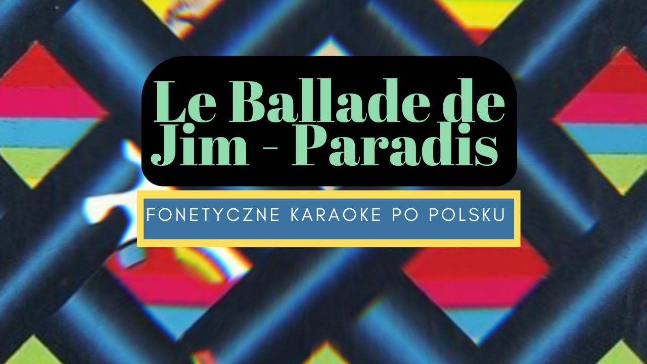Le Ballade de Jim Paradis version PL] YouTube