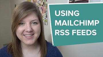 How to Set Up a Mailchimp RSS Feed
