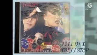 Titi DJ X Ovy /rif / STOP ( Music Audio / 2008)