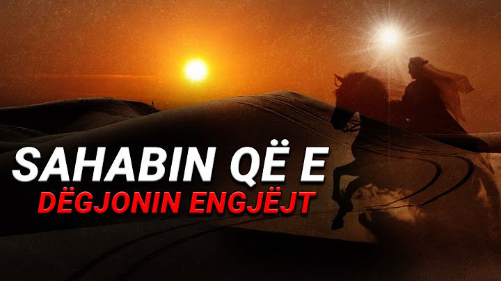 Ibn Hujderi r.a - Sahabin qe e degjonin engjejt! Pjesa e pare