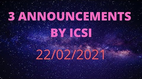 ICSI 3 Announcements June 2021 - Examination Centres, New Exam Centre & Cancellation of Exemption