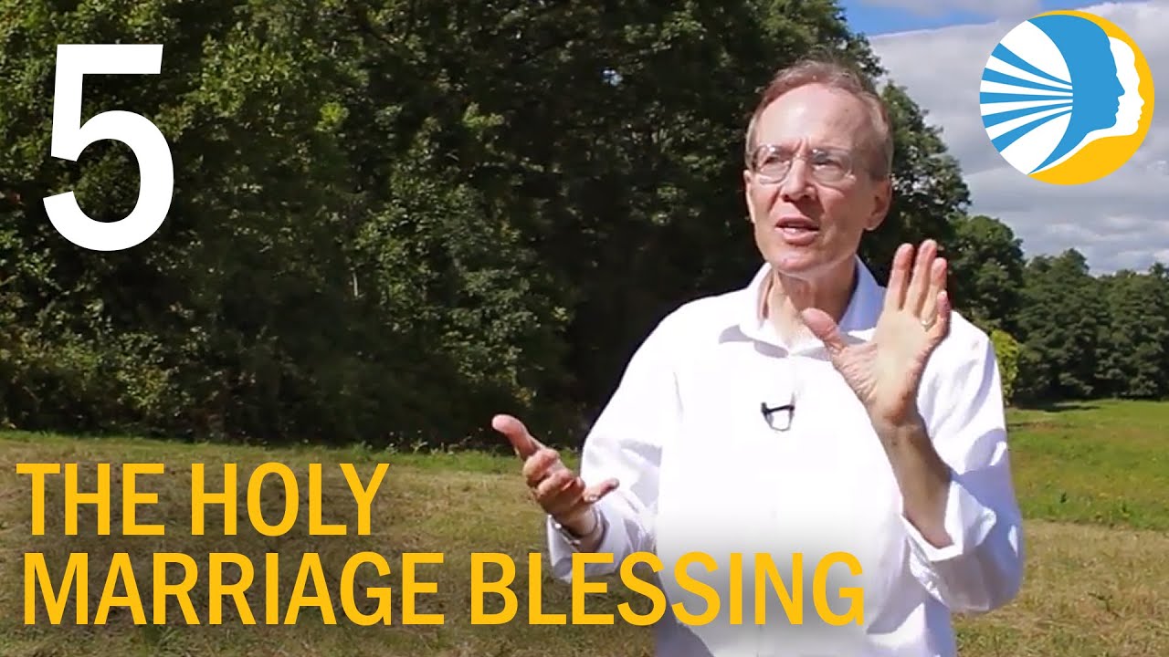 The Holy Marriage Blessing - Part 5