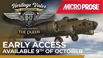 B-17 Flying Fortress: The Queen | Early Access October 9