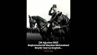 Bugün 26 Ağustos 1922, Kocatepede Büyük Taarruz Başladı...