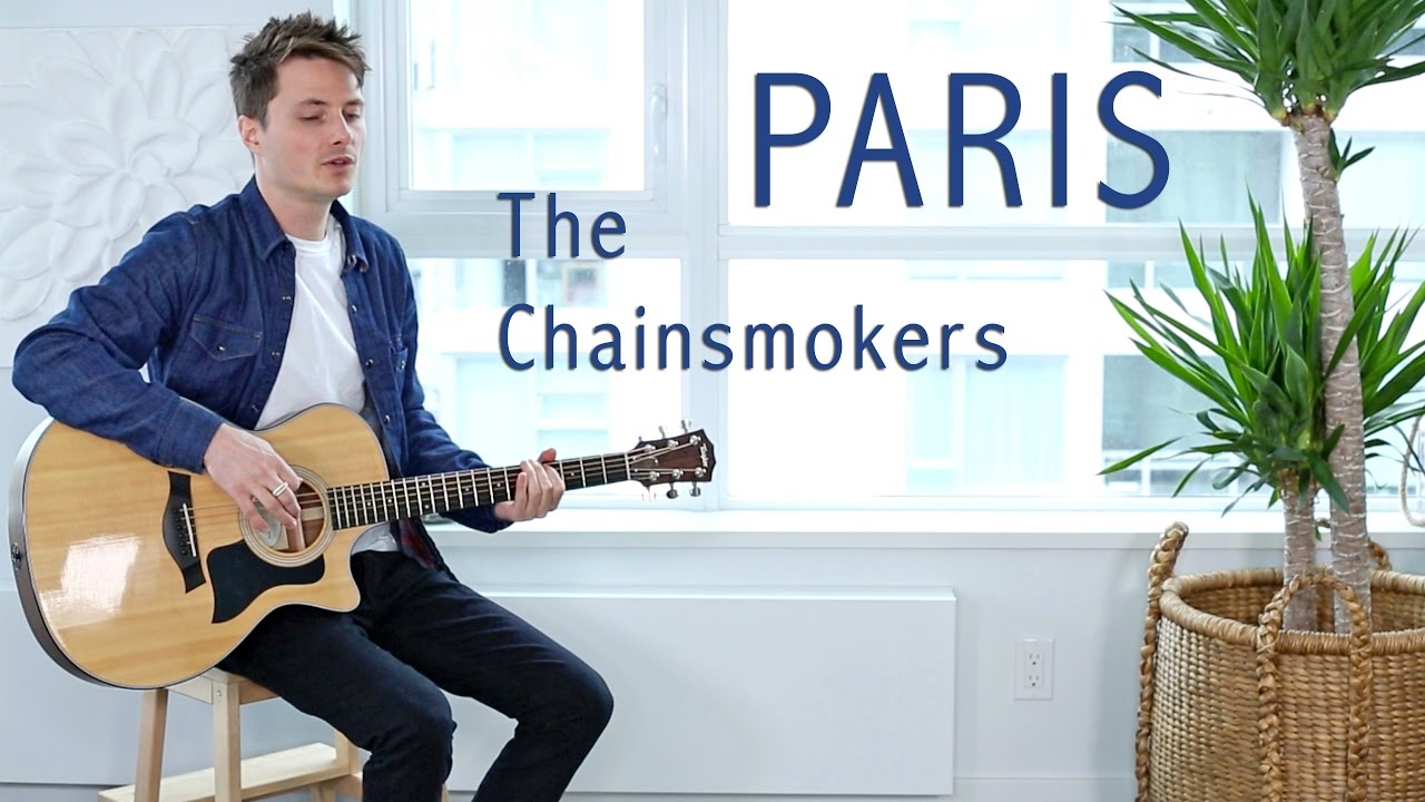 PARIS - The Chainsmokers (Acoustic) Cover | Glen Gustard