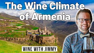 Thumbnail for Armenia’s Wine Climate Explained | Hot Summers, Cold Winters & High Altitudes