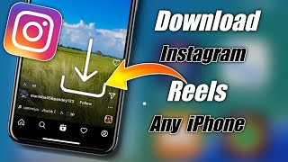 🍎iPhone Me Instagram Reels Kaise Download kare | How To Download Instagram Reels video In iPhone