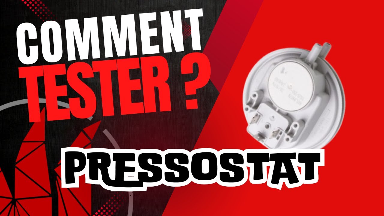 TEST Comment Tester Son Pressostat vacuostat YouTube test-comment-tester-son-pressostat-vacuostat-youtube