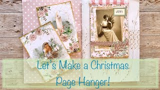Let&#39;s Make a Christmas Page Hanger!