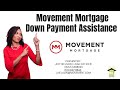 Movement Morgage Down Payment Assistance Program