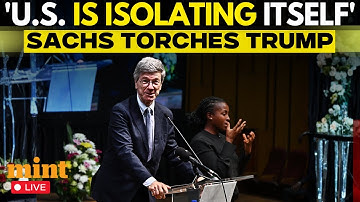 Jeffrey Sachs LIVE: ‘US and Europe Are Having a Tantrum’, Sachs Fires Shots at Donald Trump | China