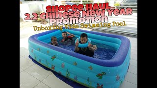 Shopee Haul l 2.2 Chinese New Year Promotion l Unboxing Kids Swimming Pool