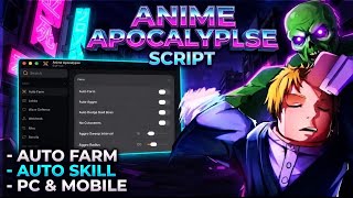 Anime Apocalypse Script - AUTO FARM, AUTO RAID, KILL AURA (PC/MOBILE) NEW UPDATE