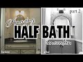 Small Half Bathroom Makeover || Half Bath || DIY Bathroom Remodel