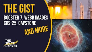 Booster 7 Explosion, James Webb Images, NASA CRS-25, CAPSTONE, Rocket Lab, Vega C | The Gist