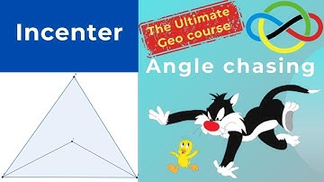Incenter| Angle Chasing| The Ultimate Geo Course
