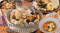 CARA MEMBUAT ODEN ALA LAWSON JAJANAN JEPANG - Durasi: 5.33. 