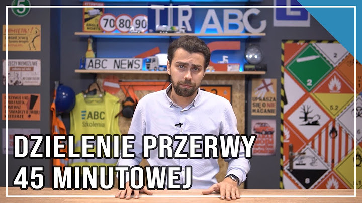 CZAS PRACY KIEROWCY - Podział przerwy 45 minutowej