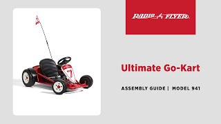 Ultimate Go-Kart Assembly Video | Radio Flyer