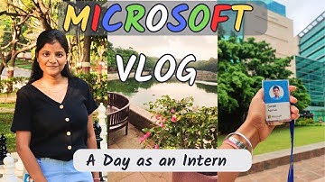 A Day in the life of a Microsoft Intern ❤️